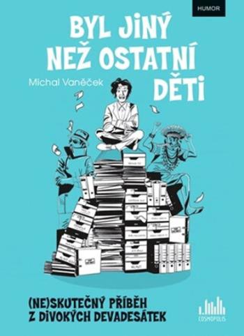 Byl jiný než ostatní děti - Michal Vaněček, Petra Trčková