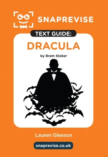 SnapRevise Dracula Text Guide for English Literature