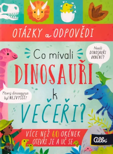 Co mívali dinosauři k večeři? - Rachel Moss