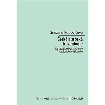 Česká a srbská frazeologie (9788024646701)