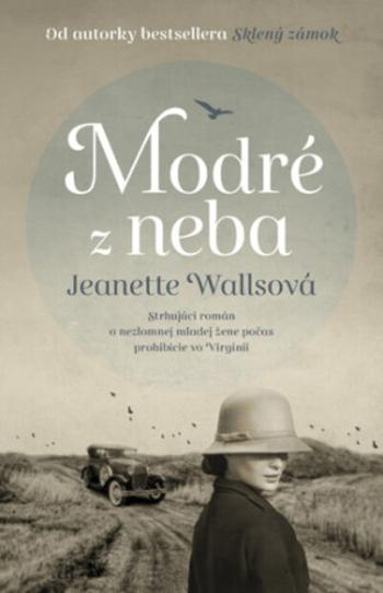 Modré z neba - Jeannette Wallsová