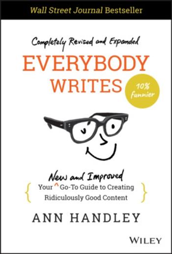 Everybody Writes - Ann Handley