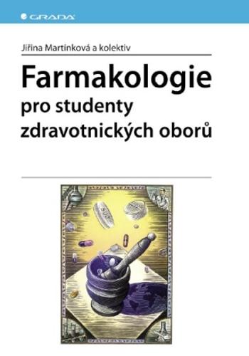 Farmakologie - Jiřina Martínková - e-kniha