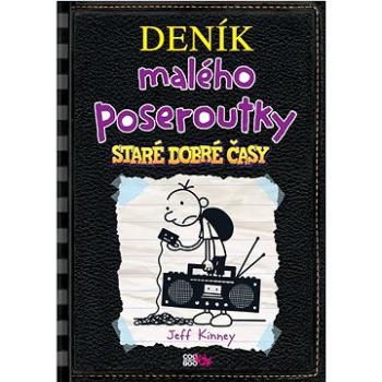 Deník malého poseroutky Staré dobré časy (978-80-7661-324-9)