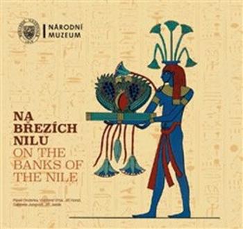 Na březích Nilu / On the Banks of the Nile - Jiří Janák, Jiří Honzl, Gabriela Jungová, Pavel Onderka, Vlastimil Vrtal