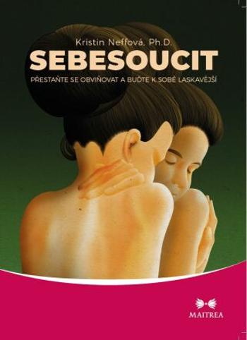 Sebesoucit - Kristin Neffová - e-kniha