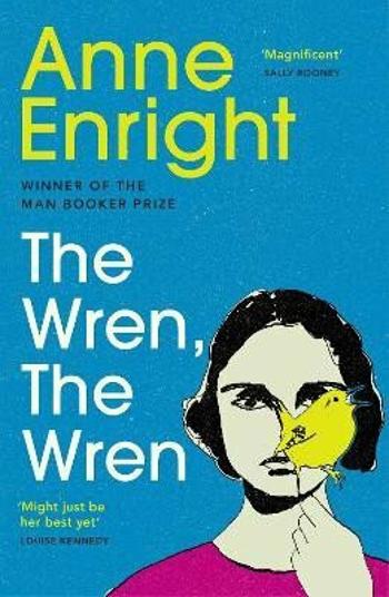 The Wren, The Wren - Anne Enrightová