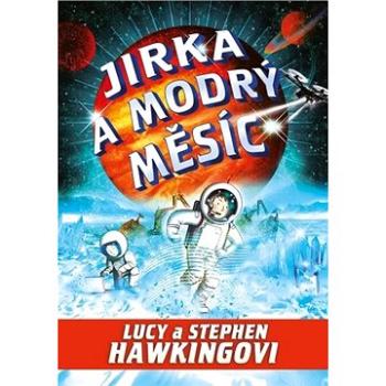 Jirka a modrý měsíc (978-80-7617-538-9)