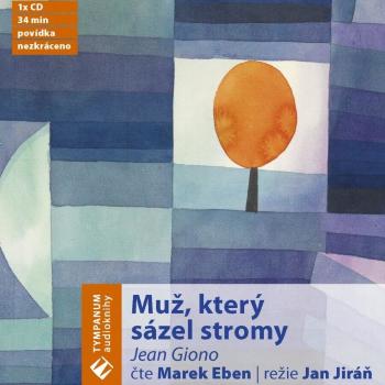 Muž, který sázel stromy (CD) - audiokniha