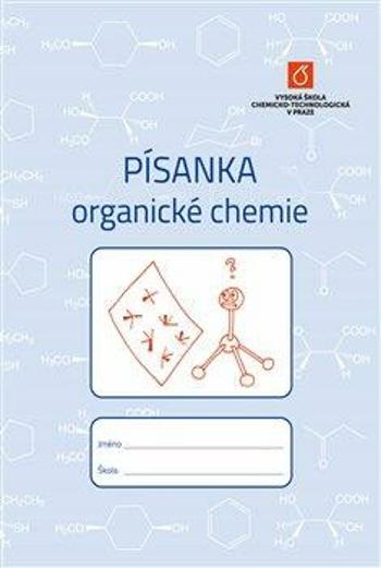 Písanka organické chemie - Jan Budka, Radek Cibulka