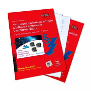 Vyhrazená elektrická zařízení a odborná způsobilost v elektrotechnice (z pohledu legislativy platné od 1. 7. 2022) - Radek Roušar