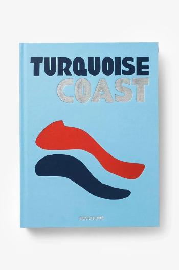 Knížka Assouline Turquoise Coast, English