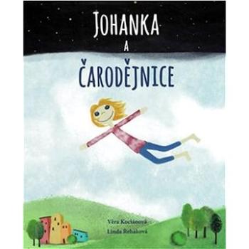 Johanka a čarodějnice (978-80-905706-7-2)