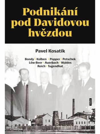 Podnikání pod Davidovou hvězdou - Pavel Kosatík