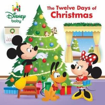 Disney Baby: The Twelve Days of Christmas - Elizabeth Rudnicková