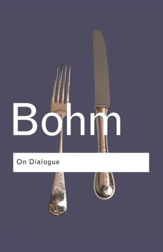 On Dialogue - David Böhm, Robert A. Weinberg