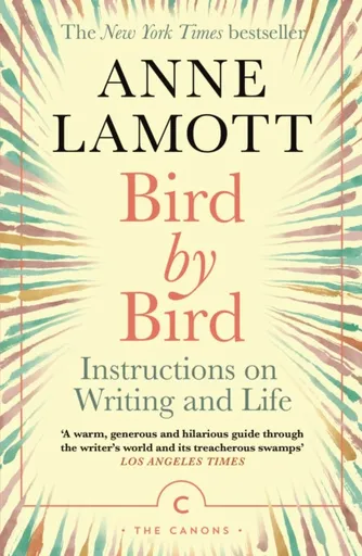 Bird by Bird - Anne Lamottová