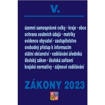 Zákony V 2023 – Veřejná správa, Školství (9771802830317)