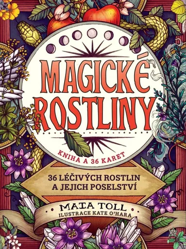 Magické rostliny - Kate O'Hara, Maia Toll