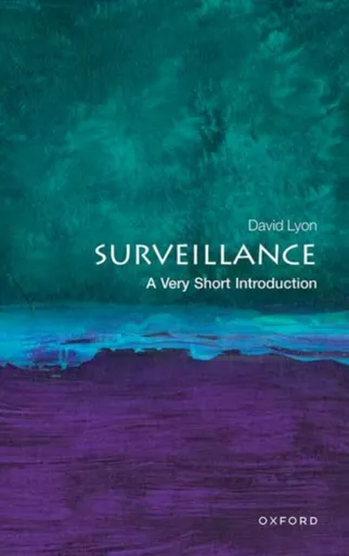 Surveillance - Professor David  Lyon