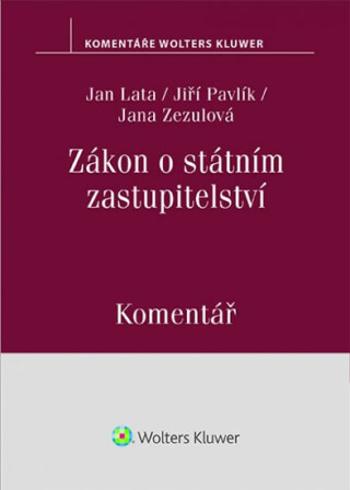 Zákon o státním zastupitelství - Jan Lata