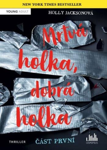 Mrtvá holka, dobrá holka - Holly Jacksonová