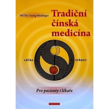 Tradiční čínská medicína: léčba středu (978-80-7336-873-9)