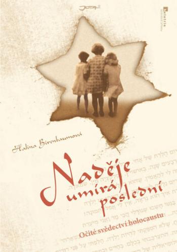 Naděje umírá poslední - Očité svědectví holocaustu (Defekt) - Halina Birenbaumová