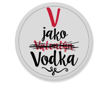 Placka V jako Vodka