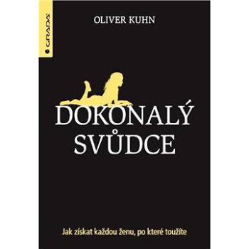 Dokonalý svůdce (978-80-247-4543-5)