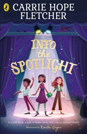 Into the Spotlight - Carrie Hope Fletcher