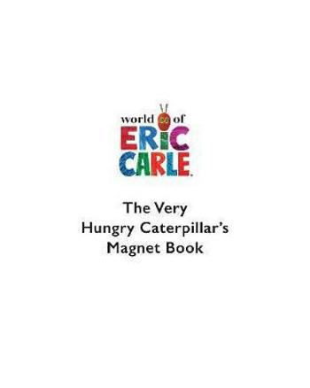 The Very Hungry Caterpillar´s Magnet Book - Eric Carle