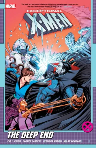 Exceptional X-Men by Eve L. Ewing Vol. 2: The Deep End - Eve L. Ewing