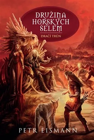 Družina Horských šelem 8: Dračí trůn - Petr Eismann