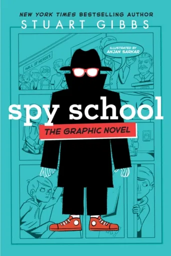 Spy School the Graphic Novel - Stuart Gibbs