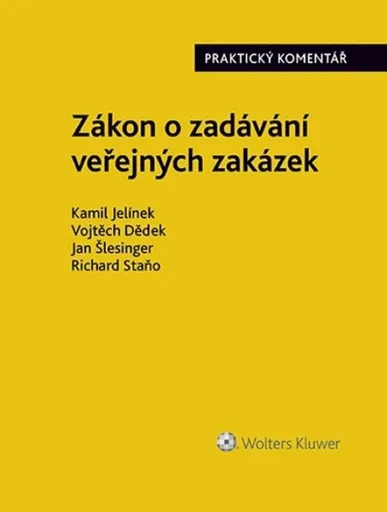 Zákon o zadávání veřejných zakázek - Kamil Jelínek, Vojtěch Dědek