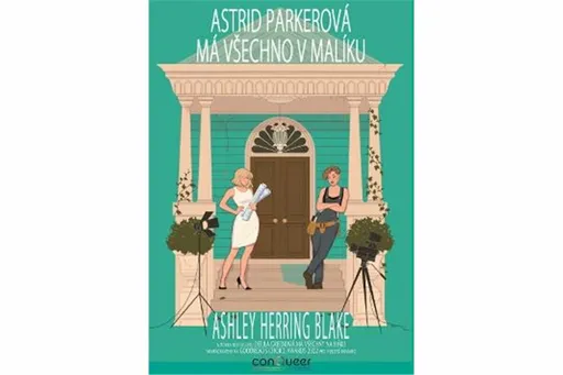 Astrid Parkerová má všechno v malíku - Ashley Herring Blake