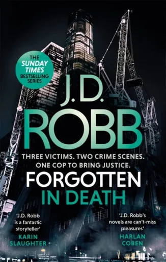 Forgotten In Death: An Eve Dallas thriller (In Death 53) - J.D. Robb
