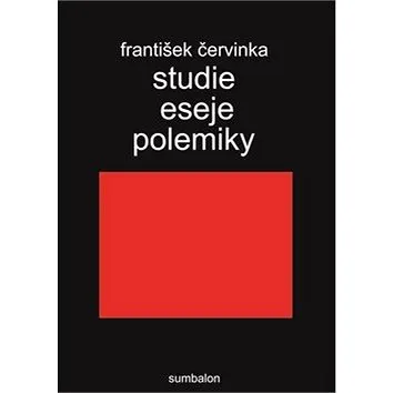 Studie, eseje, polemiky (978-80-906617-4-5)