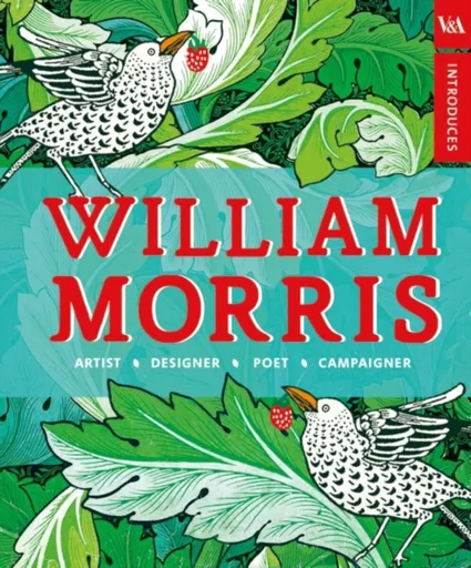 V&A Introduces: William Morris - Morris William