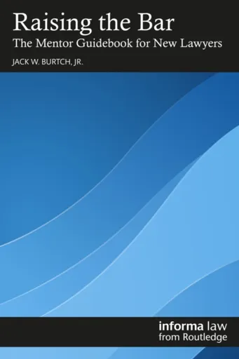 Raising the Bar - Jack W. Burtch