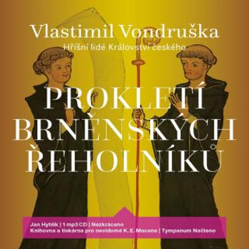 Prokletí brněnských řeholníků - Vlastimil Vondruška - audiokniha