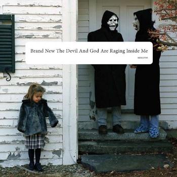 BRAND NEW - DEVIL AND GOD ARE RAGING INSIDE ME, Vinyl