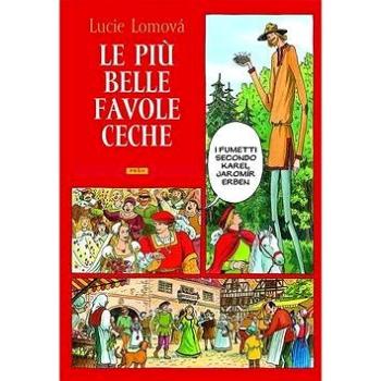 Le Piú belle favole Ceche (978-80-7252-229-3)