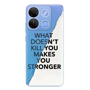 Odolné silikonové pouzdro iSaprio - Makes You Stronger - Infinix Smart 7