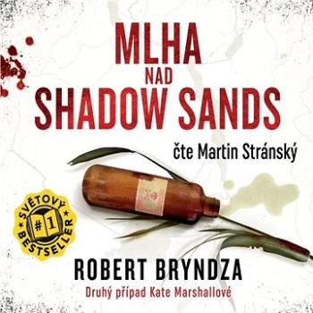 Mlha nad Shadow Sands ()