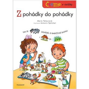 Čteme s obrázky Z pohádky do pohádky (978-80-253-5861-0)