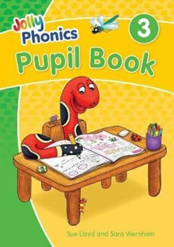 Jolly Phonics Pupil Book 3: in Precursive Letters (British English edition) - Sara Wernham