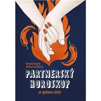 Partnerský horoskop se špetkou chilli  (978-80-264-3624-9)