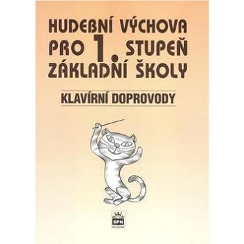 Hudební výchova pro 1. stupeň základní školy Klavírní doprovody (978-80-7235-358-3)